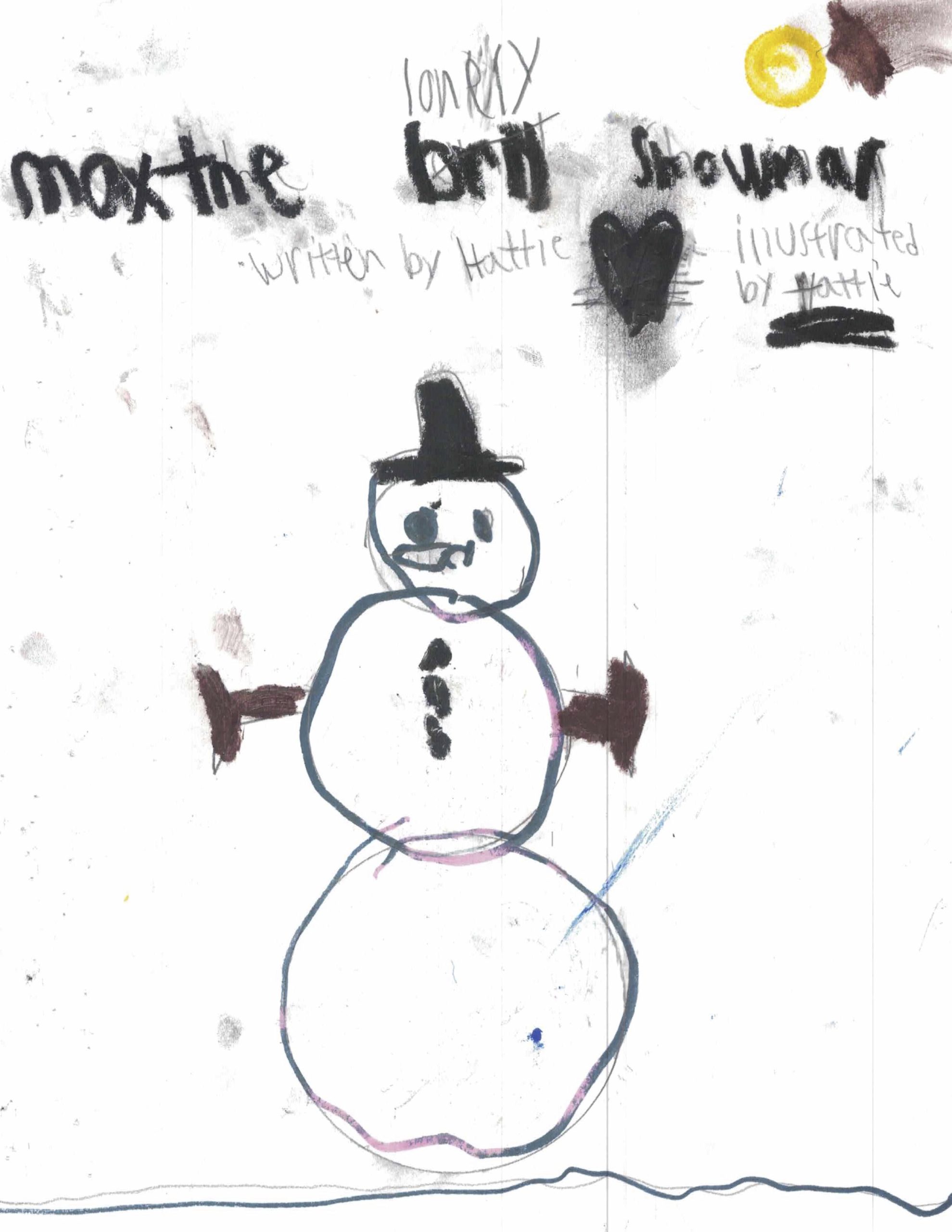 Max The Lonely Snowman by Hattie A.