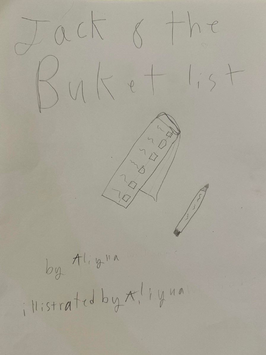 Jack & The Bucket List by Aliyna W.