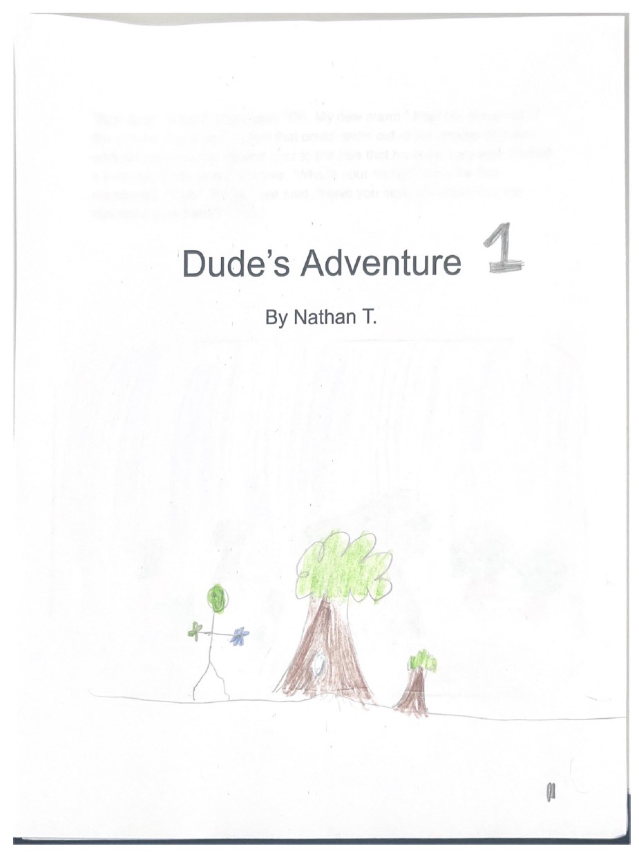 Dude’s Adventure by Nathan T.