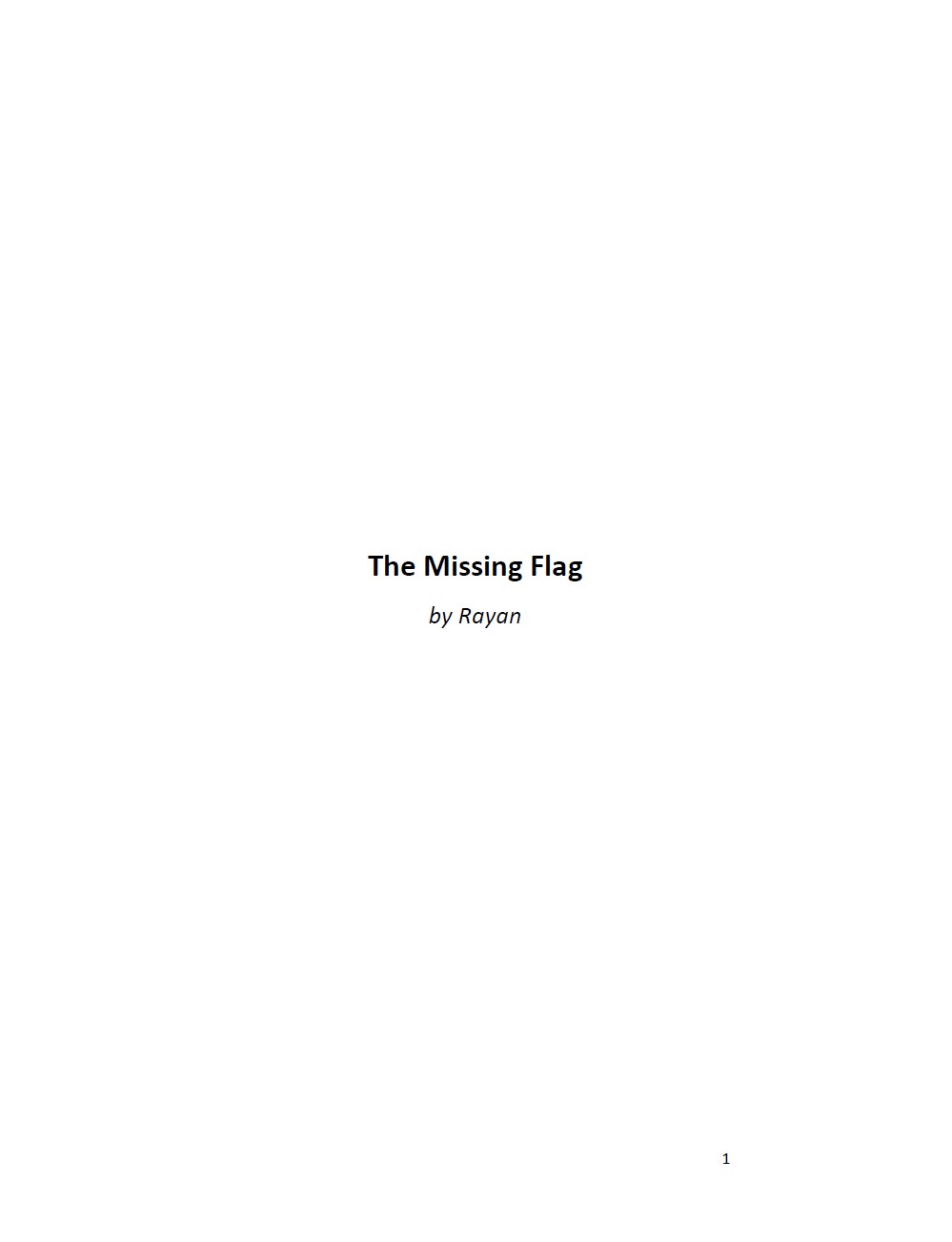 The Missing Flag by Rayan N.