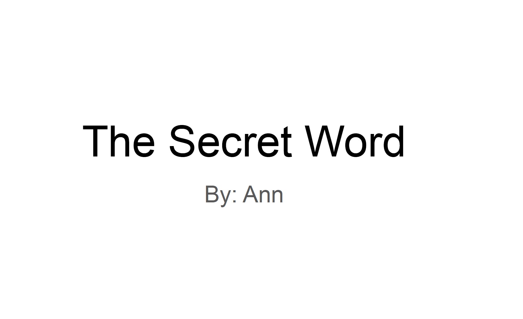 The Secret Word by Ann M.