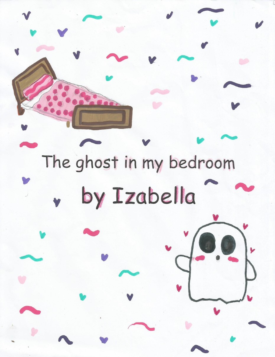 The Ghost in My Bedroom by Izabella S.