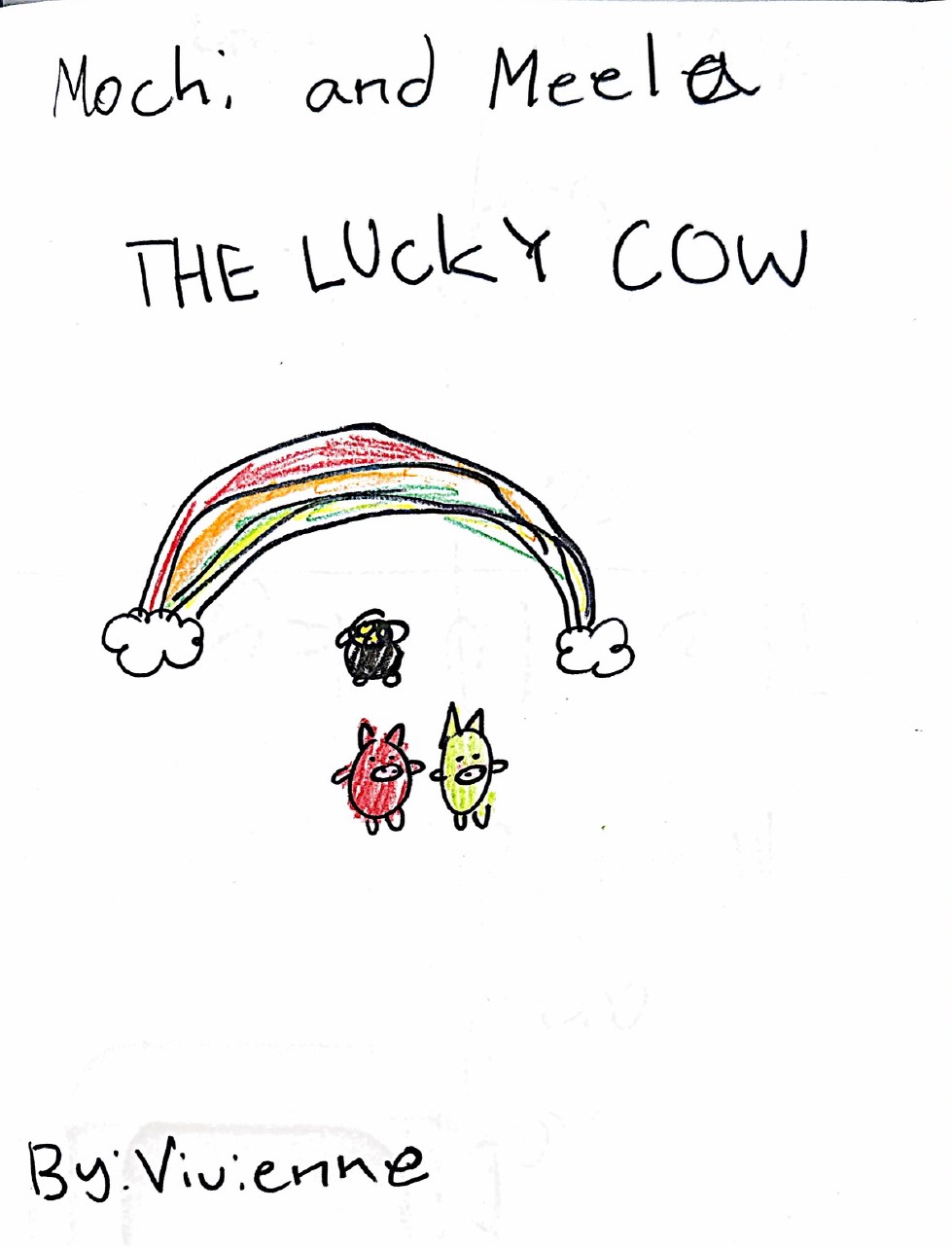 Mochi and Meela: The Lucky Cow by Vivienne T.