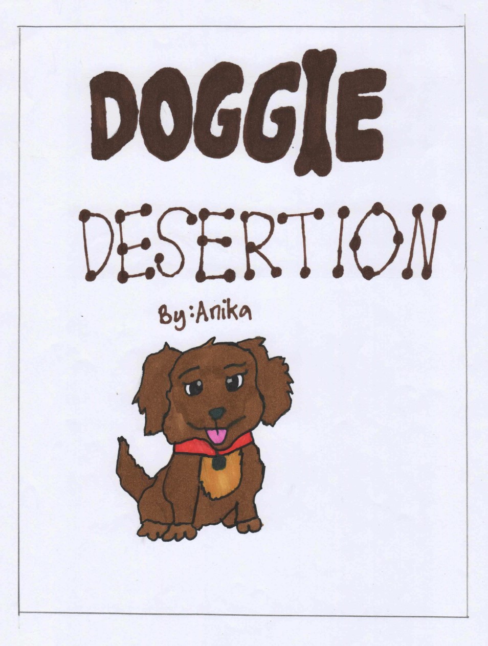 DOGGIE DESERTION by Anika V.