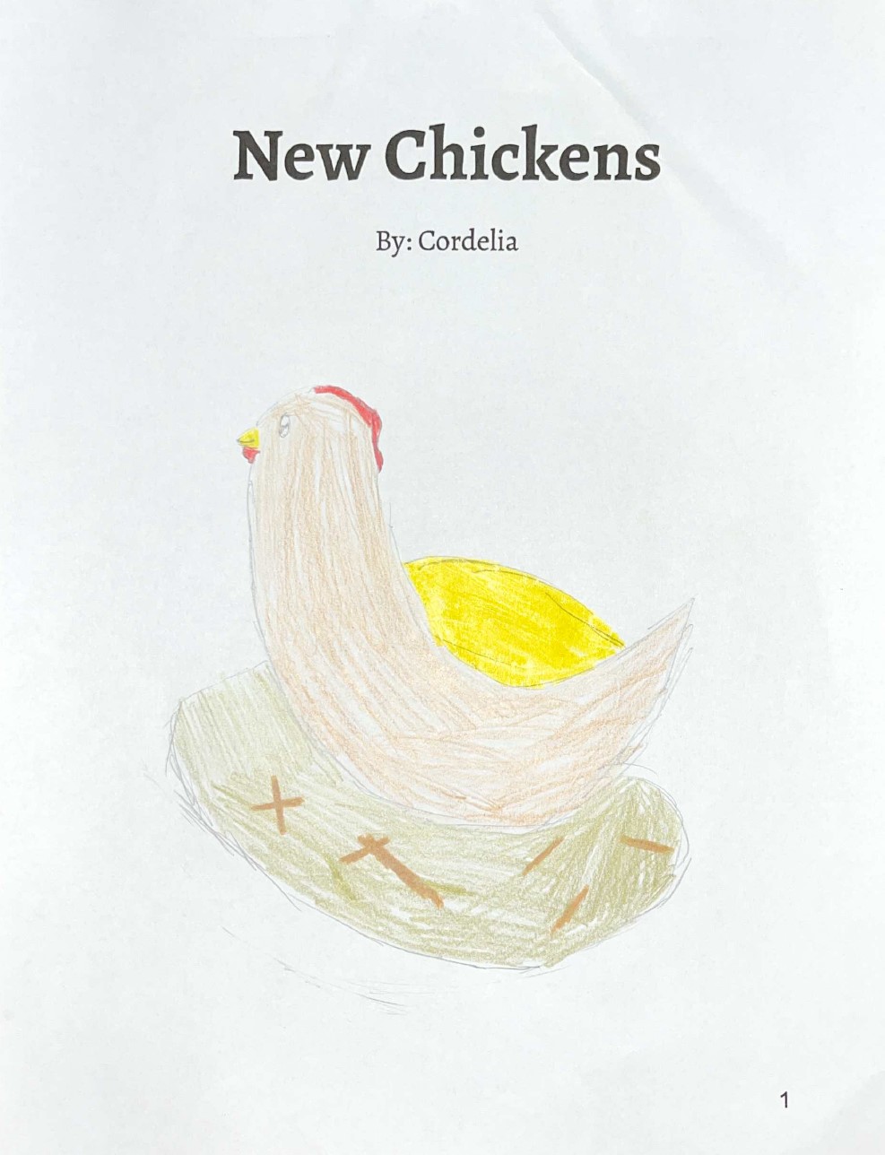 New Chickens by Cordelia P.