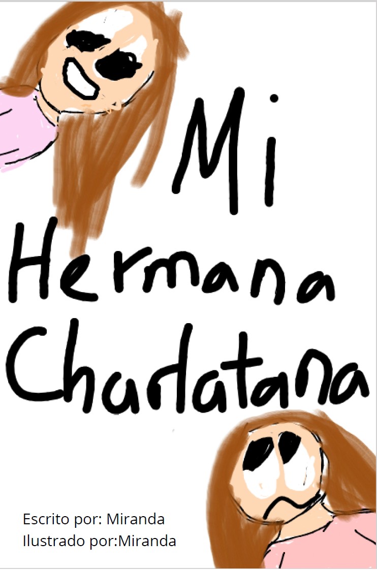 Mi Hermana Charlatana by Miranda Z.