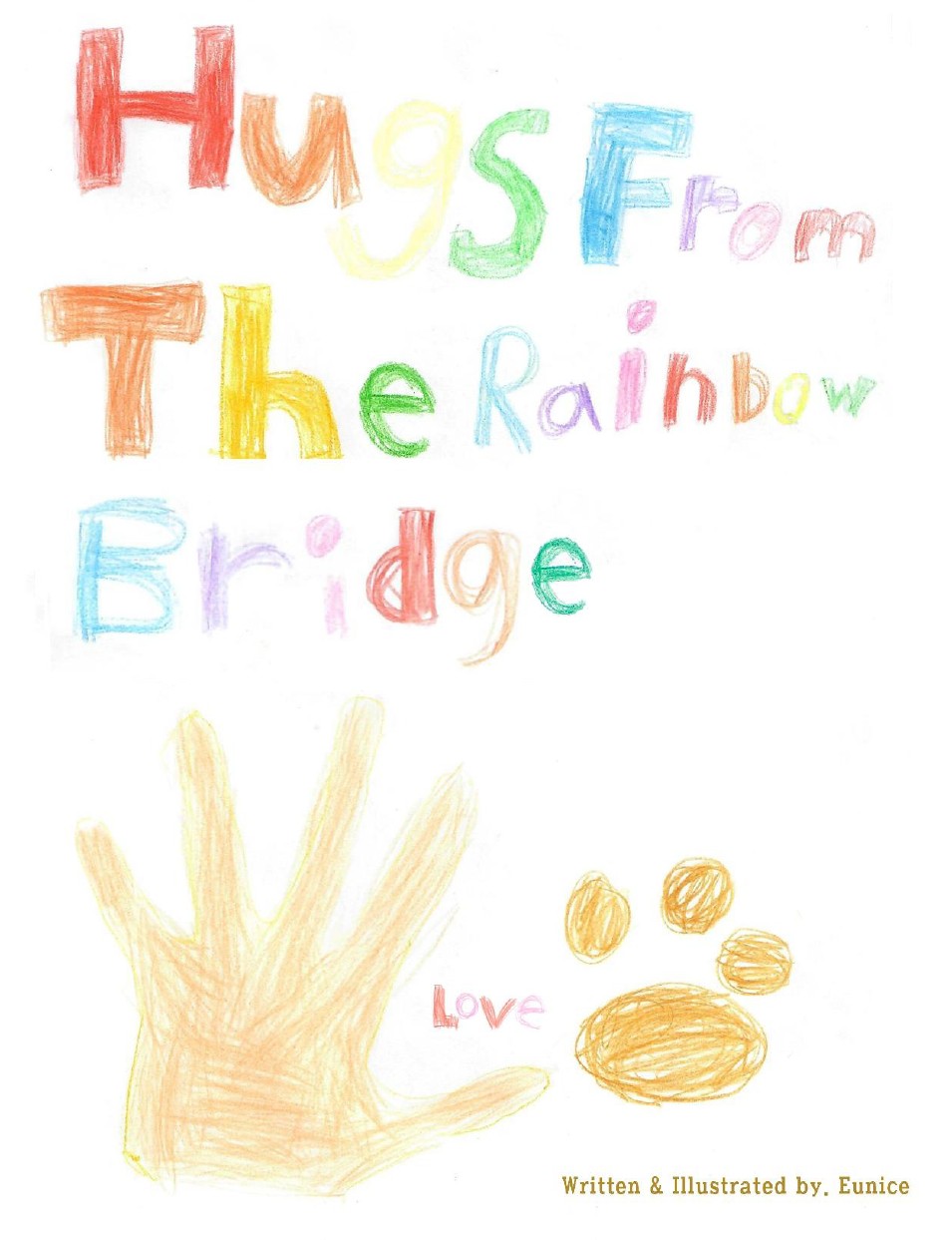 Hugs from The Rainbow Bridge by Eunice P.
