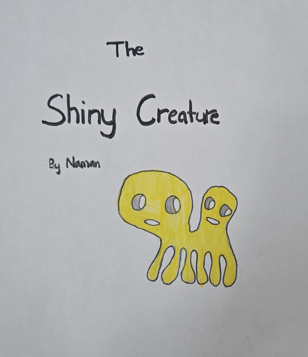 The Shiny Creature by Naman R.