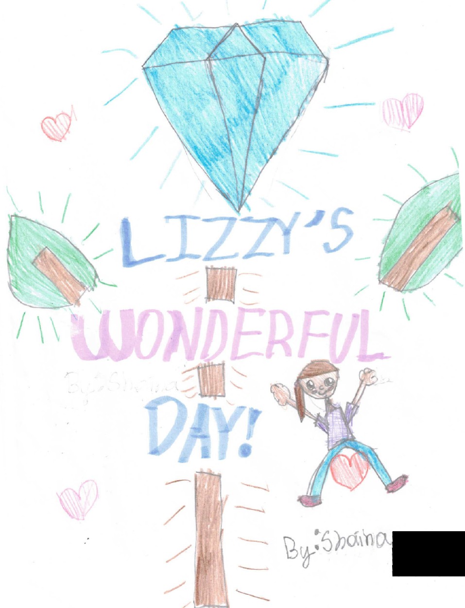Lizzy’s Wonderful day! by Shaina M.
