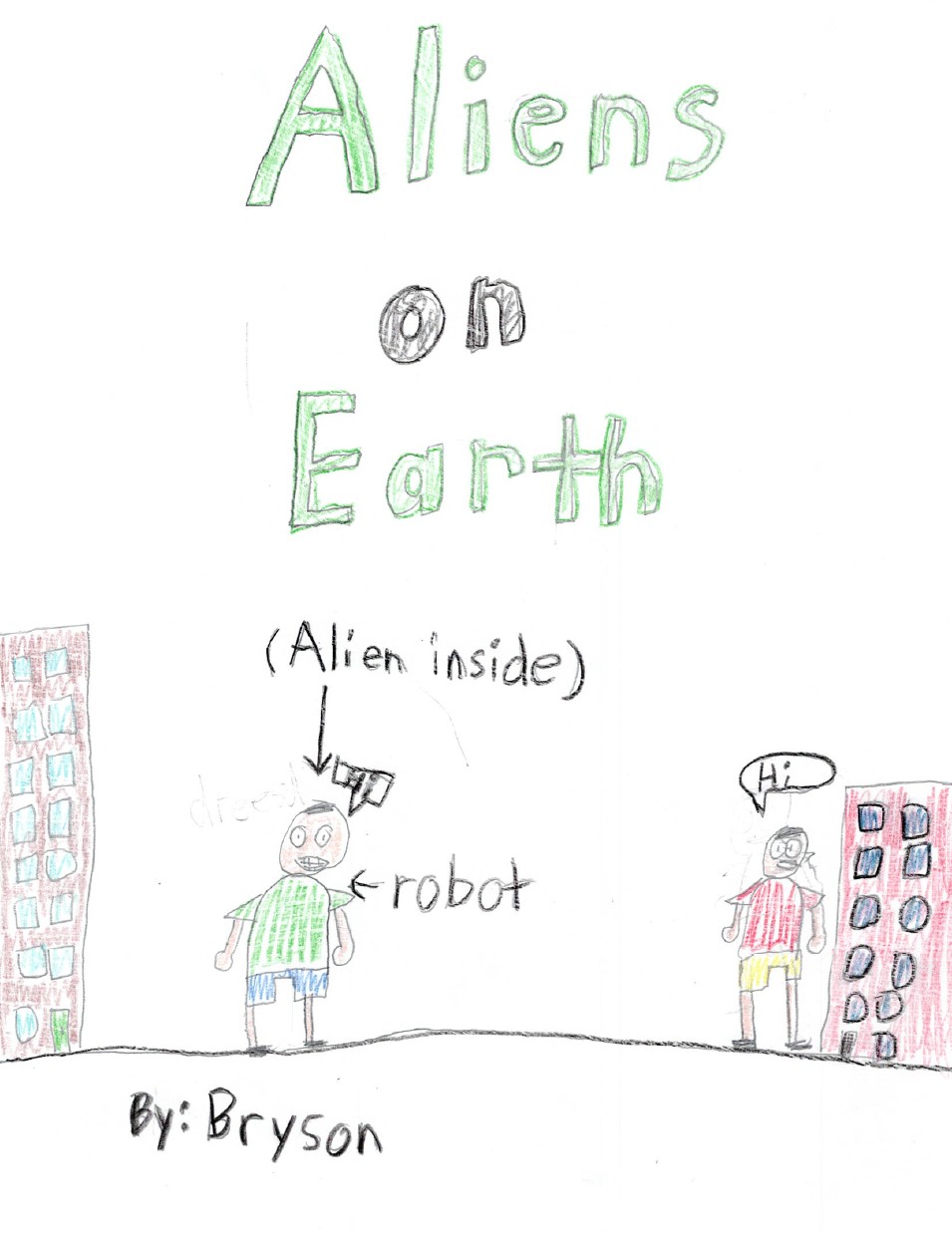 Aliens on Earth by Bryson C.
