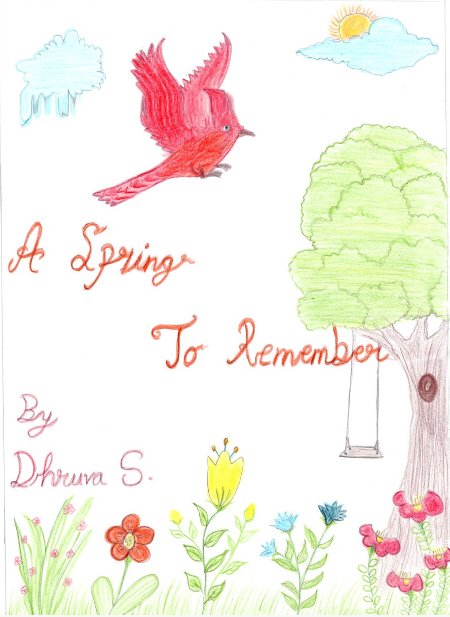 A Spring To Remember by Dhruva S.