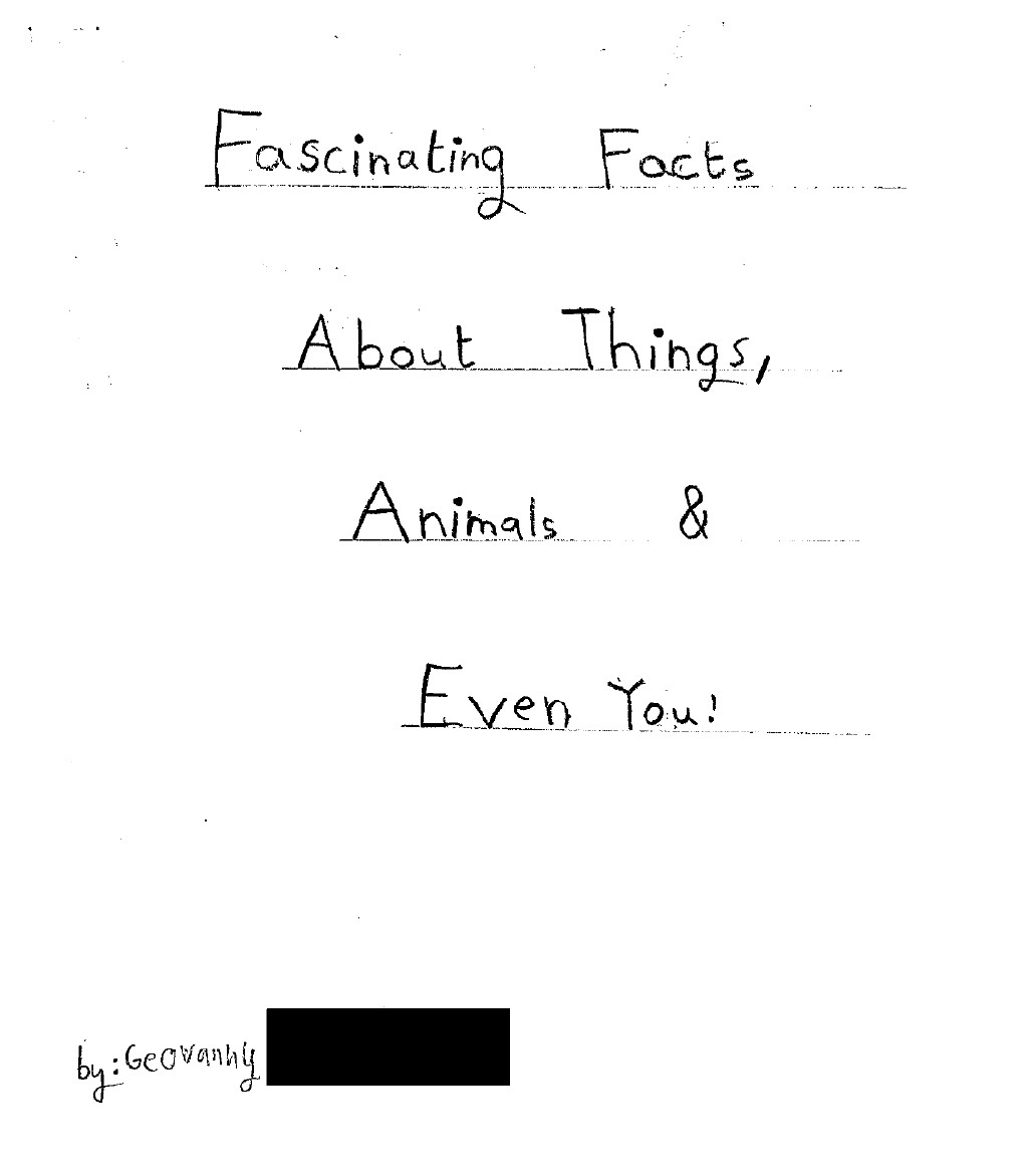 Fascinating Facts About Things, Animals, and Even You! by Geovanny G.