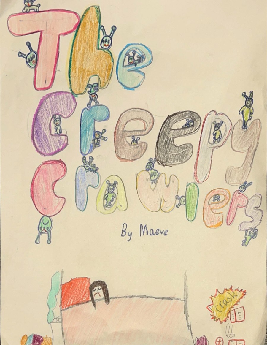 The Creepy Crawlers by Maeve M.
