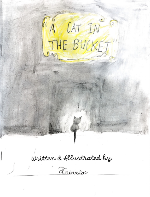 A CAT IN THE BUCKET by Tianxiao D.