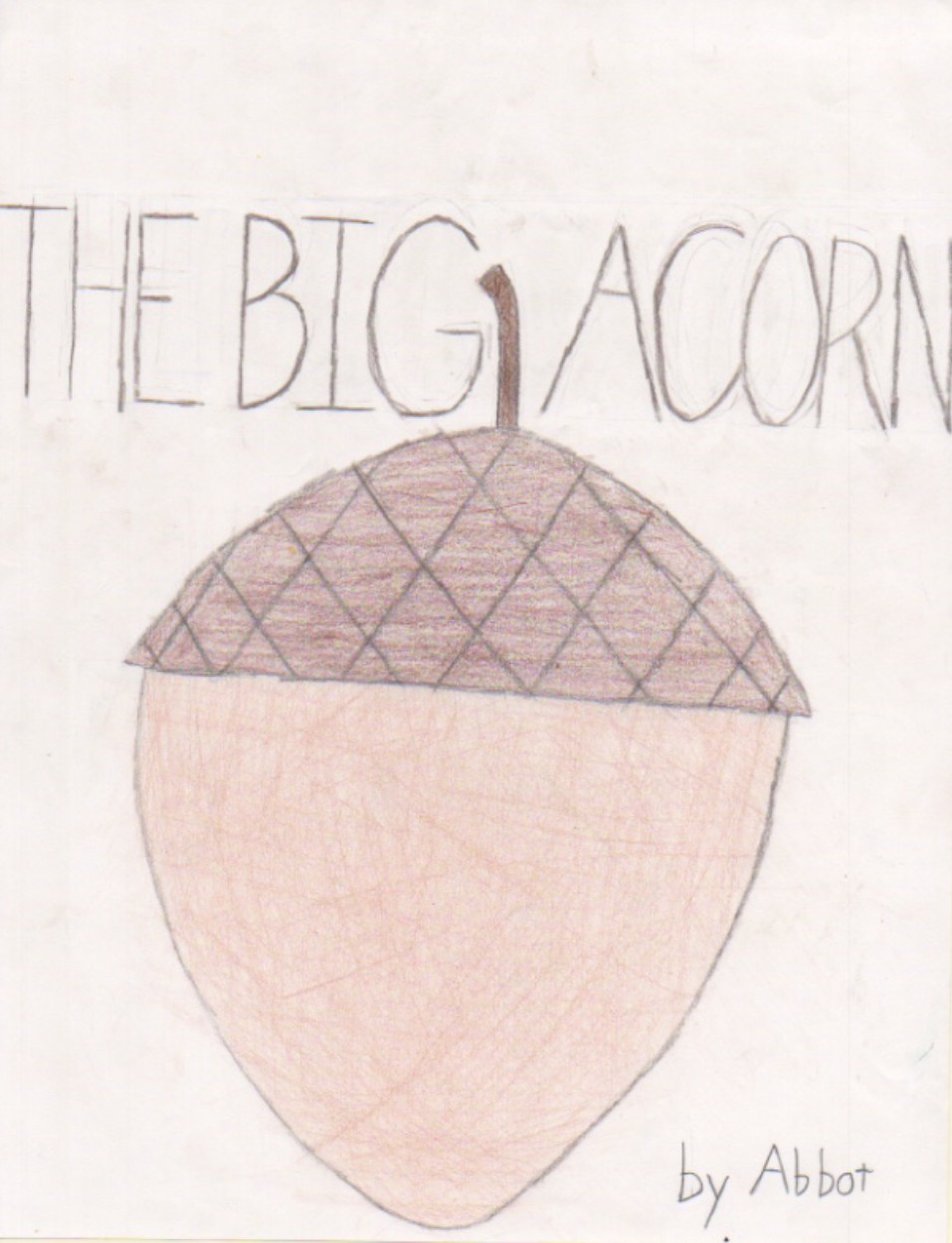 The Big Acorn by Abbot C.