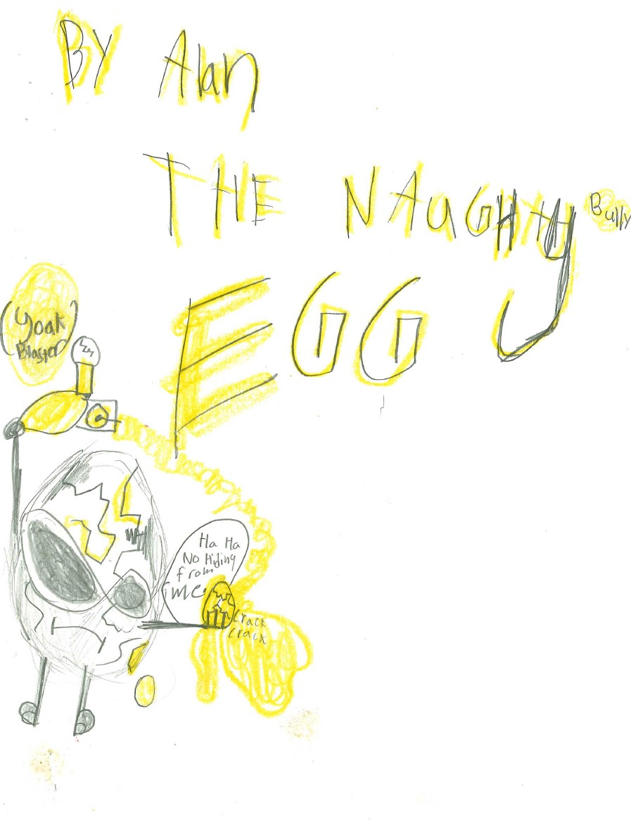 The Naughty Bully Egg by Alan J.