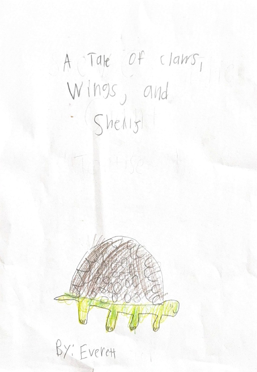A Tale of Claws, Wings and Shells by Everett J.