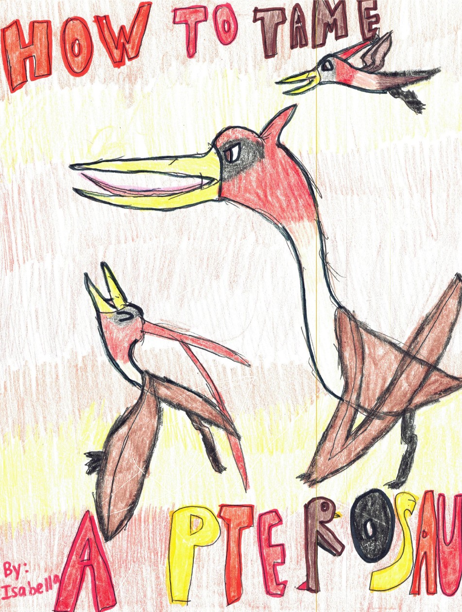 “How to Tame a Pterosaur” by Isabella F.