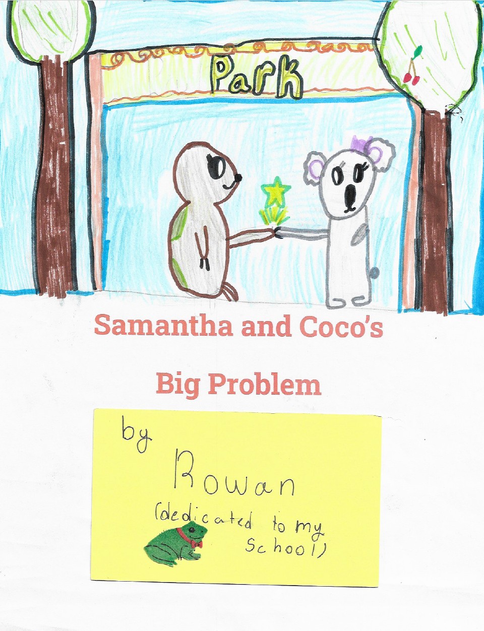Samantha and Coco’s Big Problem by Rowan C.