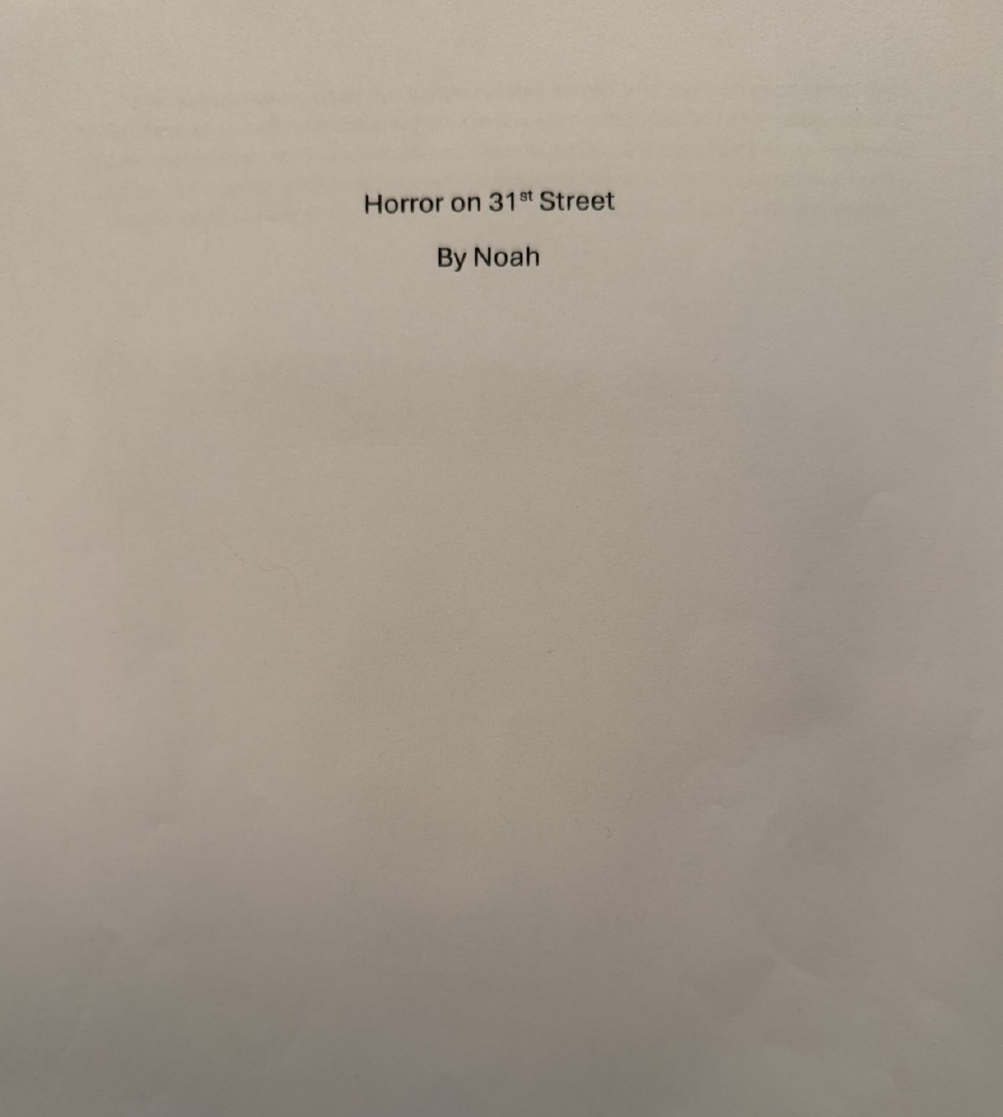 Horror on 31st Street by Noah S.