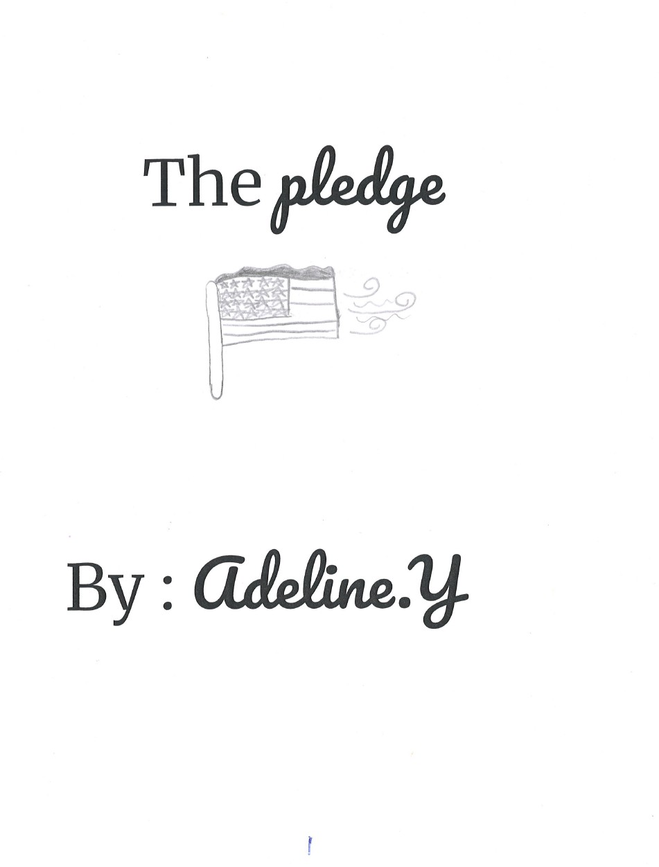The Pledge by Adeline Y.