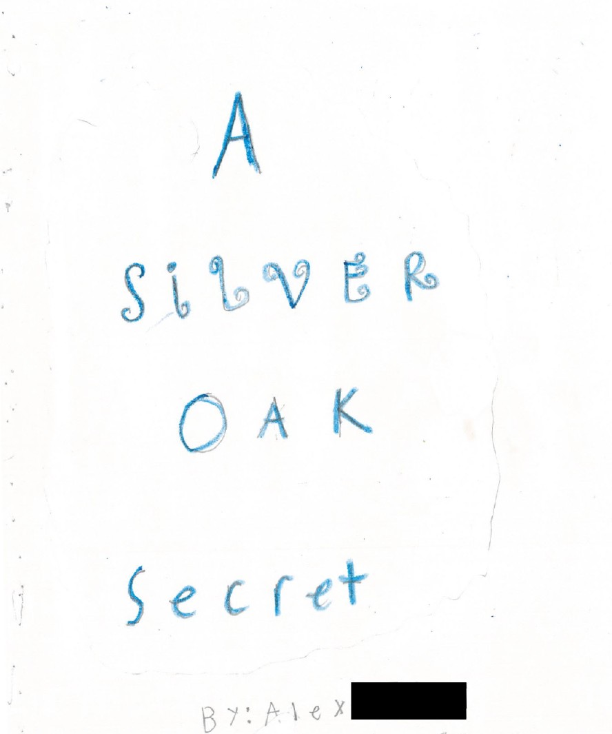 A Silver Oak Secret by Alex T.