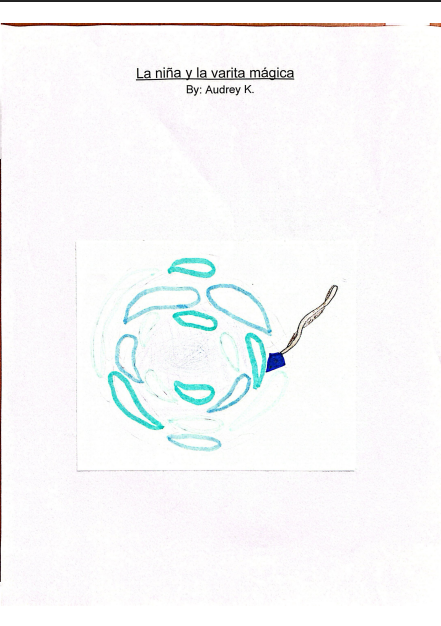La Niña y La Varita Mágica by Audrey K.