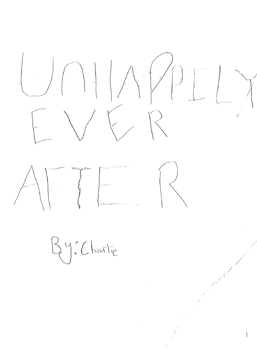Unhappily Ever After by Charlie BM.