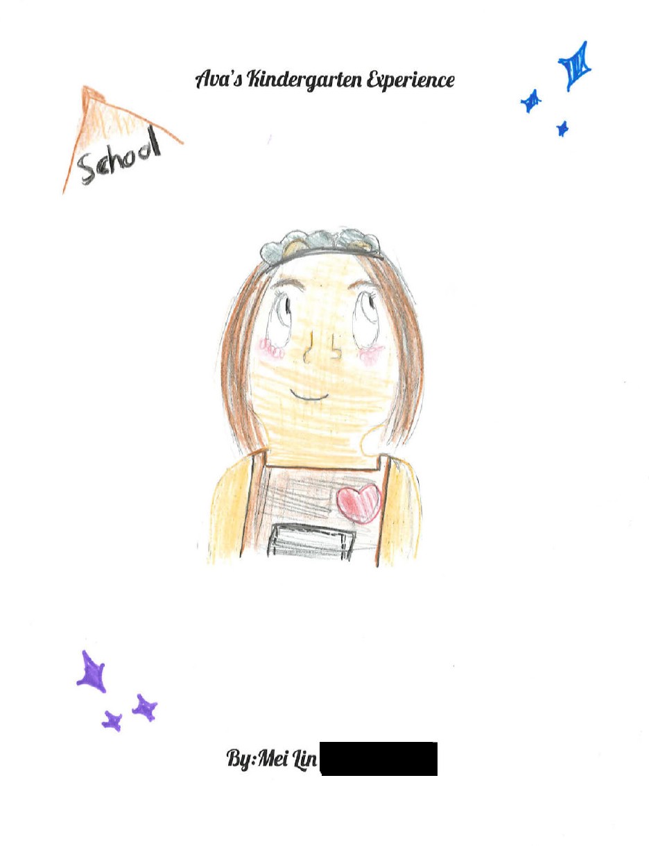 Ava’s Kindergarten Experience by Mei Lin M.