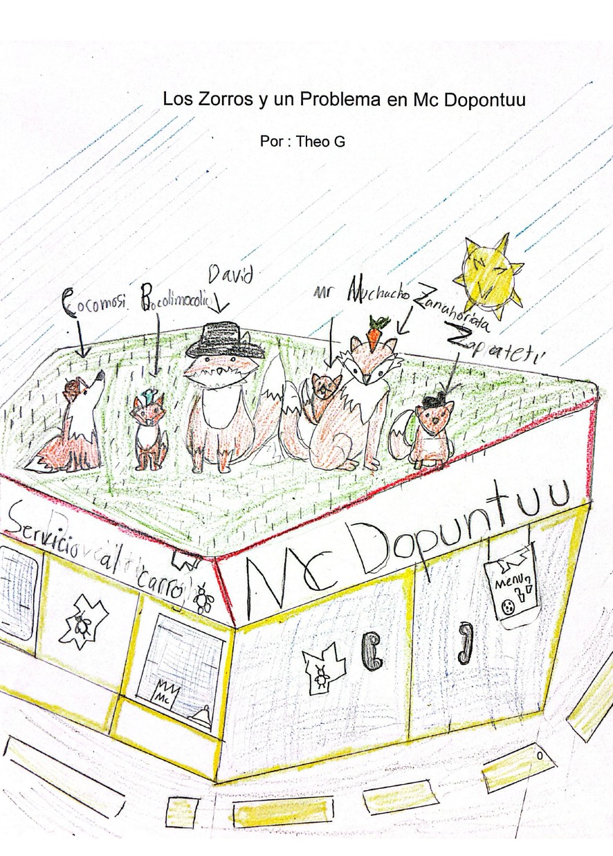 Los Zorros y un Problema en Mc Dopontuu by Theo G.
