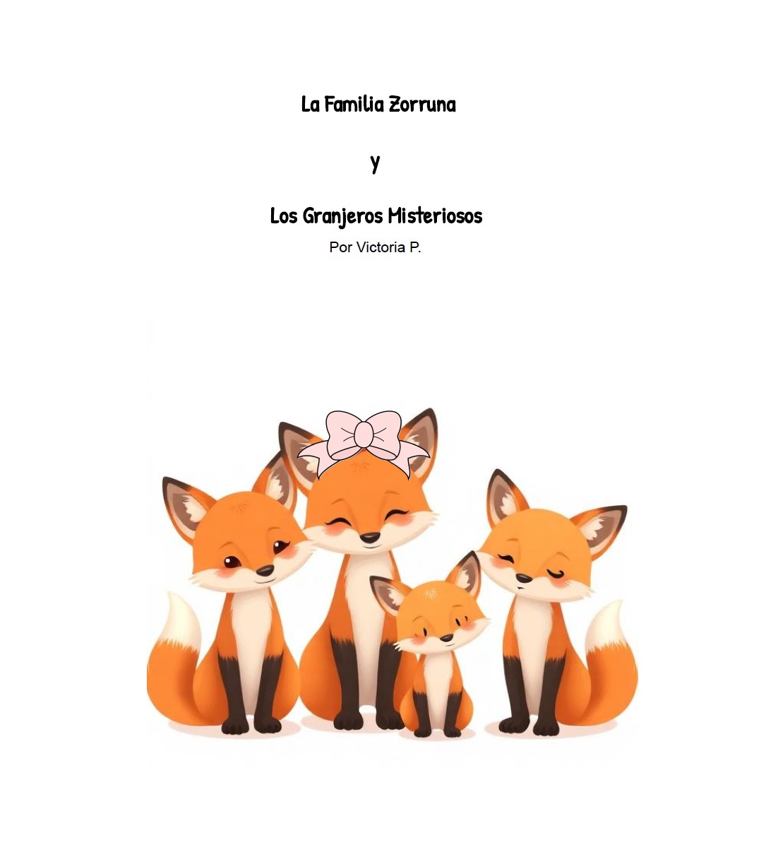 La familia zorruna y los granjeros misteriosos by Victoria P.